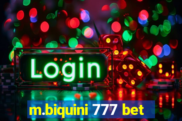 m.biquini 777 bet